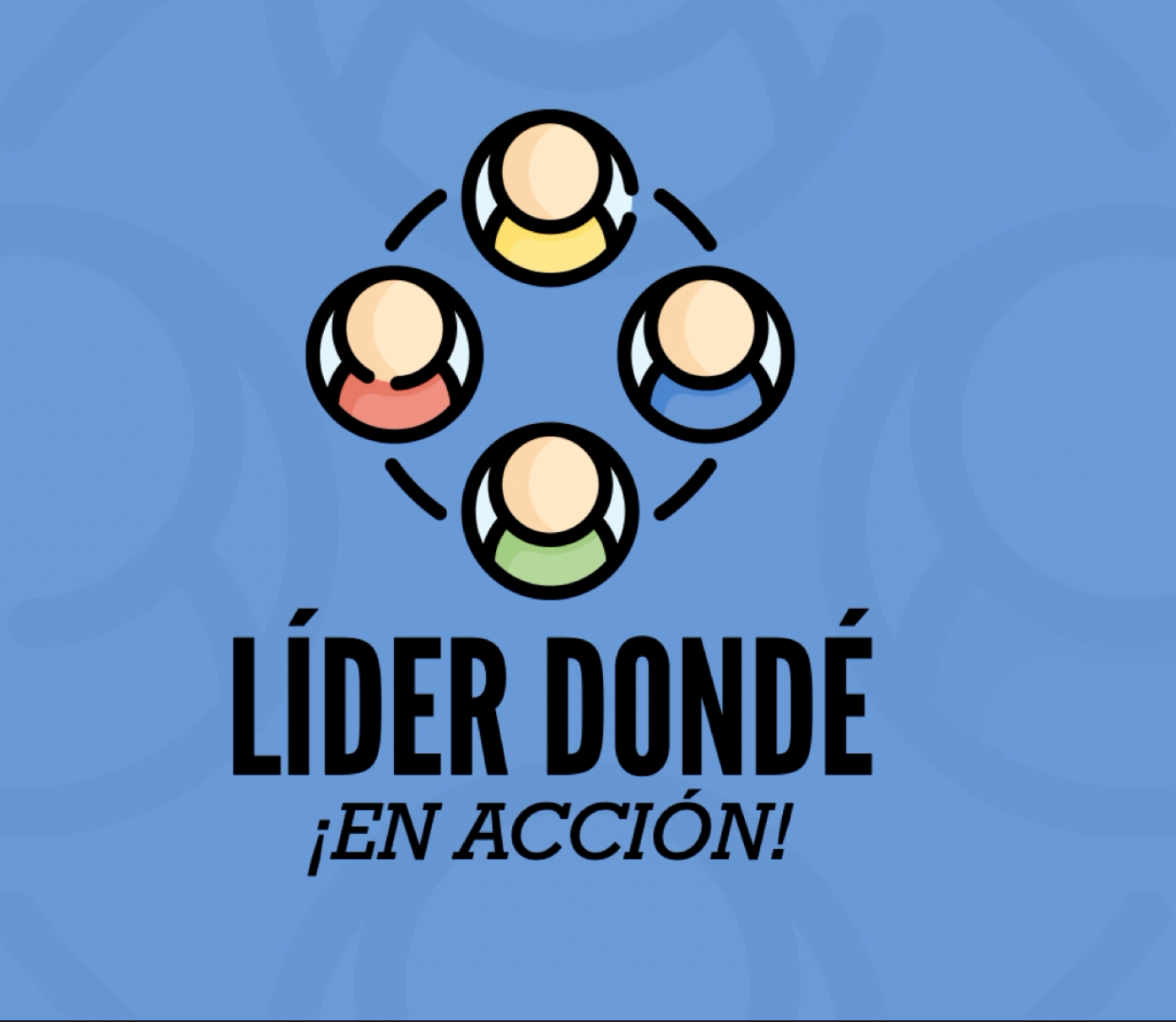 Líder Dondé en Acción